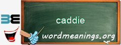 WordMeaning blackboard for caddie